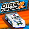 Dirt Trackin 2 [unlocked]
