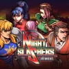 Night Slashers: Remake [Unlocked]