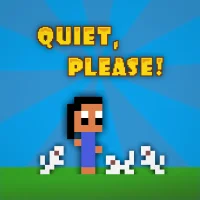 Quiet, Please!